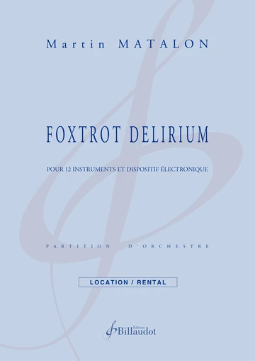 Foxtrot Delirium. 12 instruments et dispositif électronique Visual